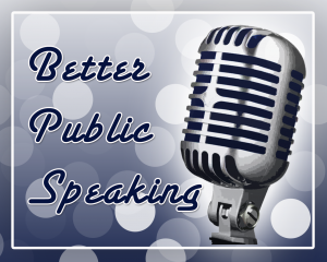 Five Tips for Excellent Public Speaking